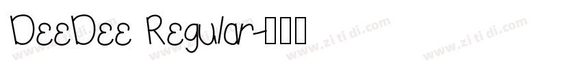DeeDee Regular字体转换